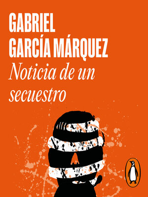 cover image of Noticia de un secuestro